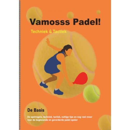Vamosss Padel! - Stef Rigaux