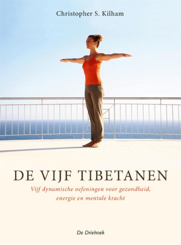 De Vijf Tibetanen - Yoga - Spiritueelboek.nl