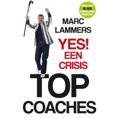 Yes! Een Crisis - Marc Lammers